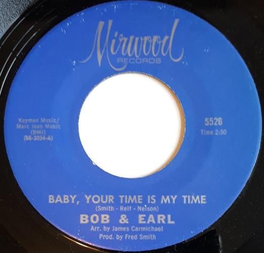Bob & Earl - Baby, Your Time Is My Time / I'll Keep Running Back