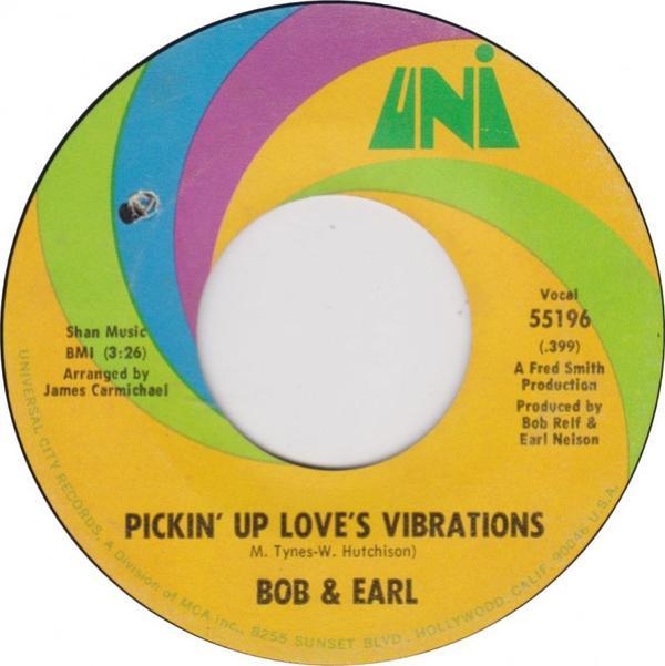 Bob & Earl - Pickin' Up Love's Vibrations / Uh Uh Naw, Naw Naw