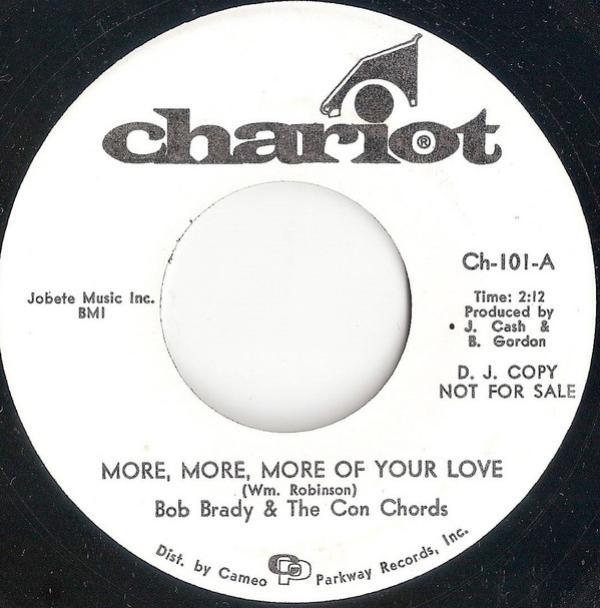 Bob Brady & The Con Chords - More, More, More Of Your Love