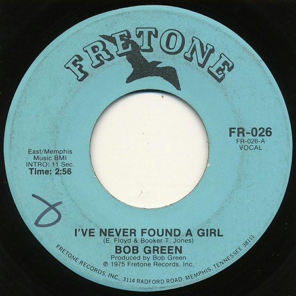 Bob Green (7) - I've Never Found A Girl / Please Forgive Me