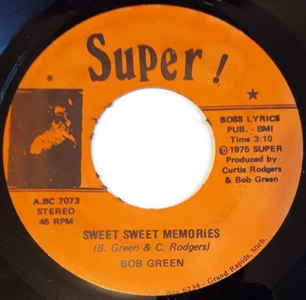 Bob Green (7) - Sweet Sweet Memories / Running And Hiding