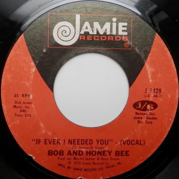 Bob and Honey Bee - If Ever I Needed You