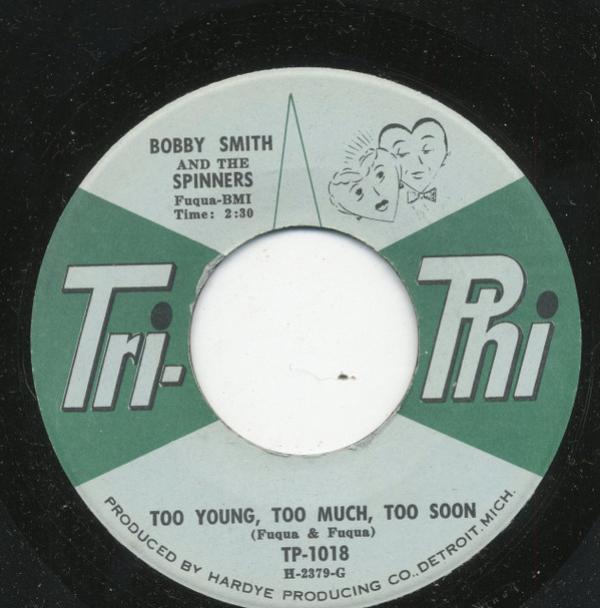 Bobbie Smith, Spinners - She Don't Love Me / Too Young, Too Much, Too Soon