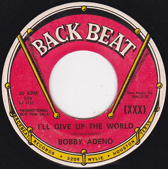 Bobby Adeno - I'll Give Up The World
