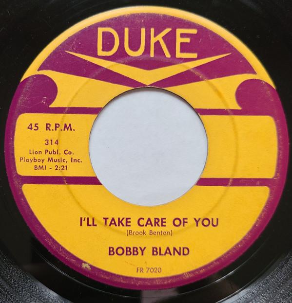 Bobby Bland - I'll Take Care Of You / That's Why
