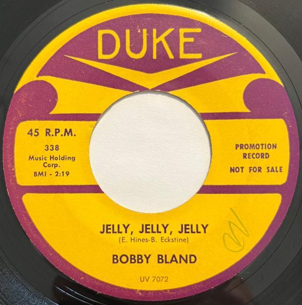 Bobby Bland - Jelly, Jelly, Jelly / Ain't That Loving You