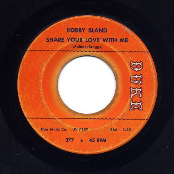 Bobby Bland - Share Your Love With Me