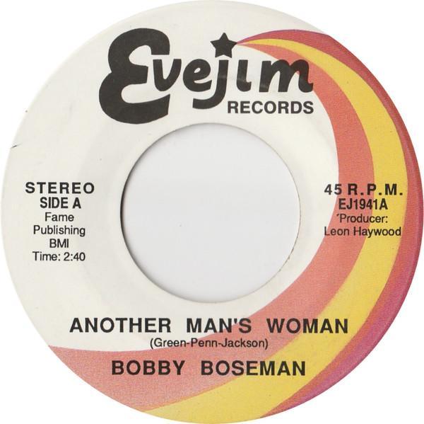 Bobby Boseman - Another Man's Woman