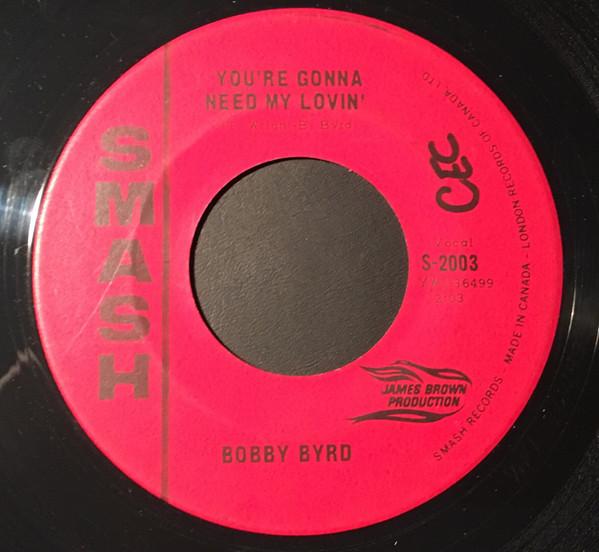Bobby Byrd - You're Gonna Need My Lovin' / Let Me Know