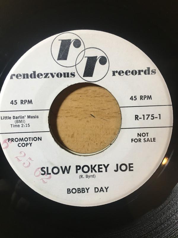 Bobby Day - Slow Pokey Joe / Undecided