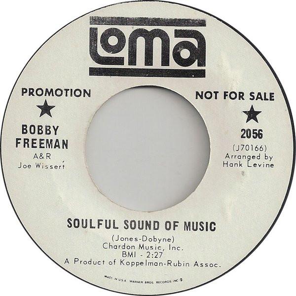 Bobby Freeman - Soulful Sound Of Music