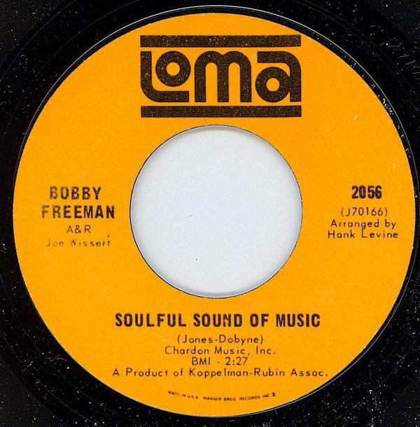 Bobby Freeman - Soulful Sound Of Music