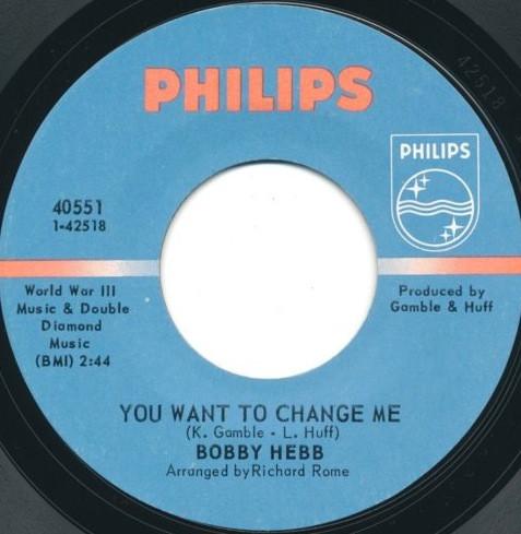 Bobby Hebb - You Want To Change Me / Dreamy