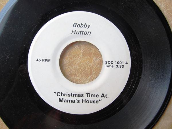 Bobby Hutton - Christmas Time At Mama's House