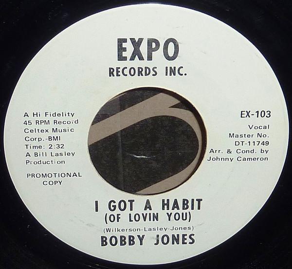 Bobby Jones (7) - I Got A Habit (Of Lovin You) / Going Into My Act