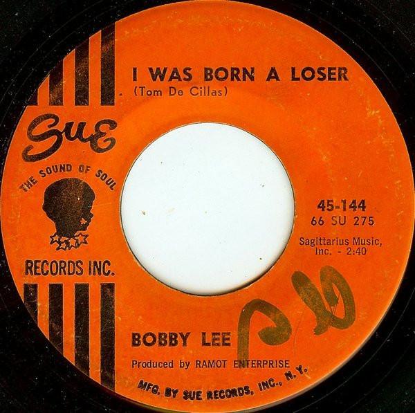 Bobby Lee (25) - I Was Born A Loser