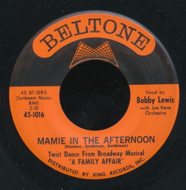 Bobby Lewis, Joe Rene & Orchestra - Mamie In The Afternoon