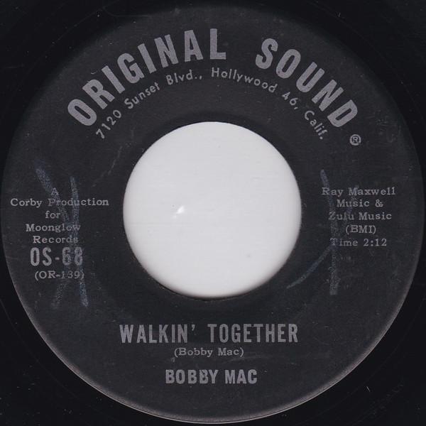 Bobby Mac (2) - Walkin' Together / Keep On