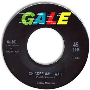 Bobby Marchan - Chickee Wah-Wah / Give A Helping Hand