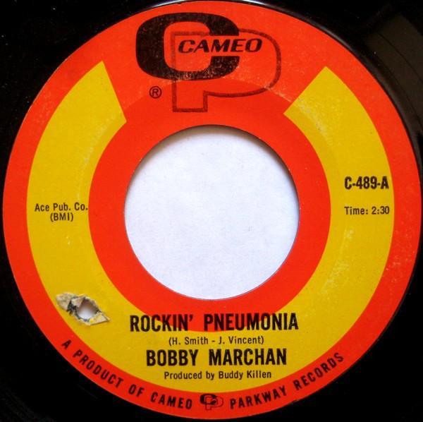 Bobby Marchan - Rockin' Pneumonia / Someone To Take Your Place