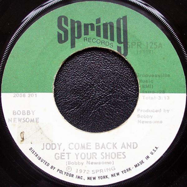 Bobby Newsome - Jody, Come Back And Get Your Shoes / Post Office