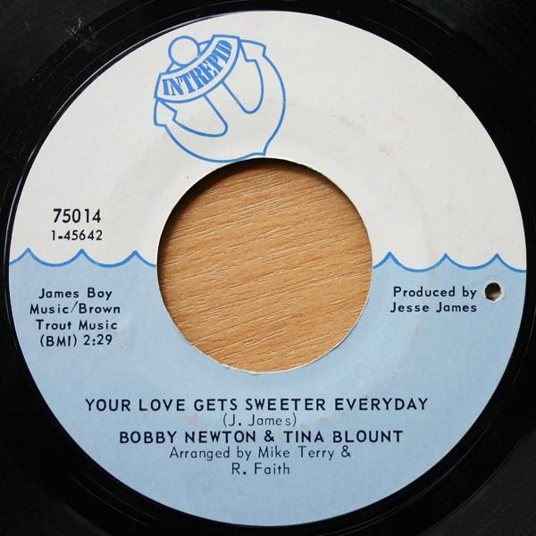 Bobby Newton, Tina Blount - Your Love Gets Sweeter Everyday