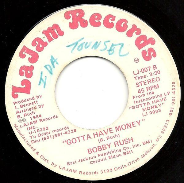 Bobby Rush - Gotta Have Money