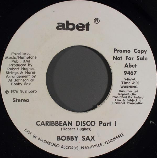Bobby Sax - Caribbean Disco