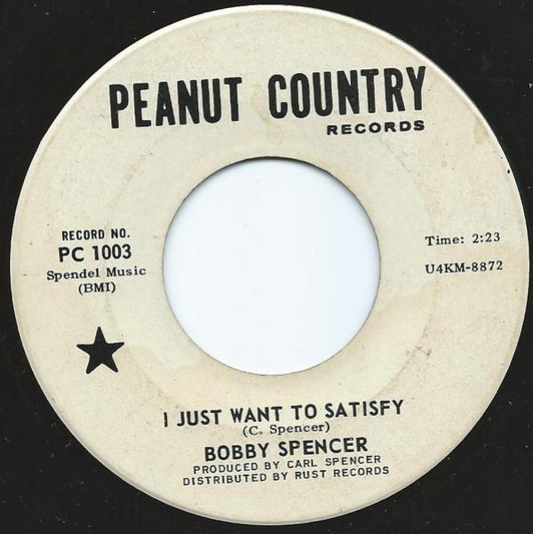 Bobby Spencer - I Just Want To Satisfy