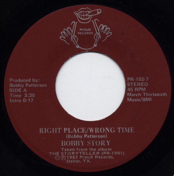Bobby Story - Right Place/Wrong Time