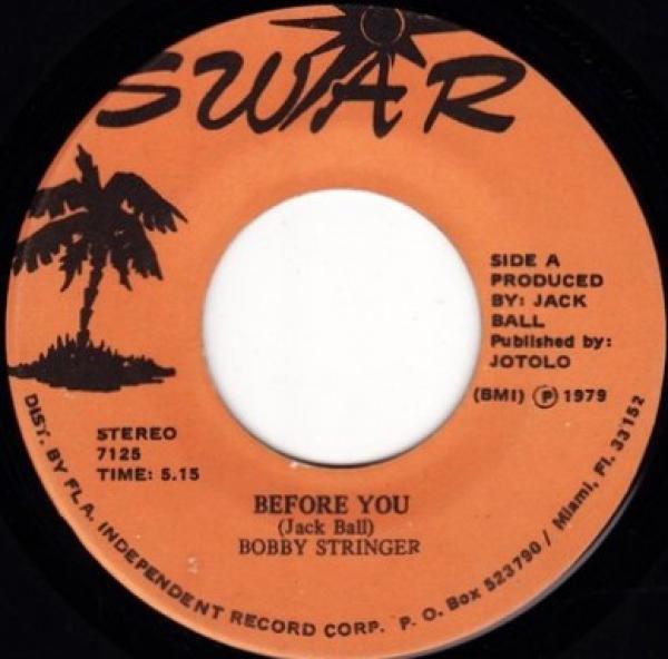 Bobby Stringer (2) - Before You / You've Got Too Many Miles