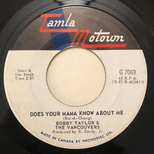 Bobby Taylor & The Vancouvers - Does Your Mama Know About Me