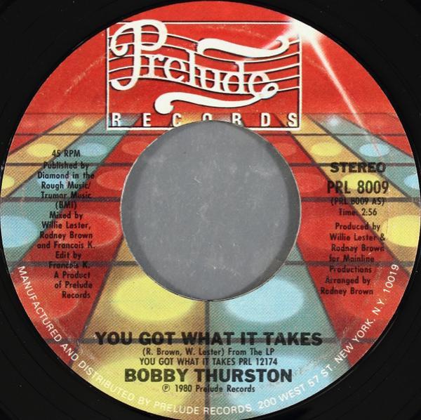 Bobby Thurston - You Got What It Takes
