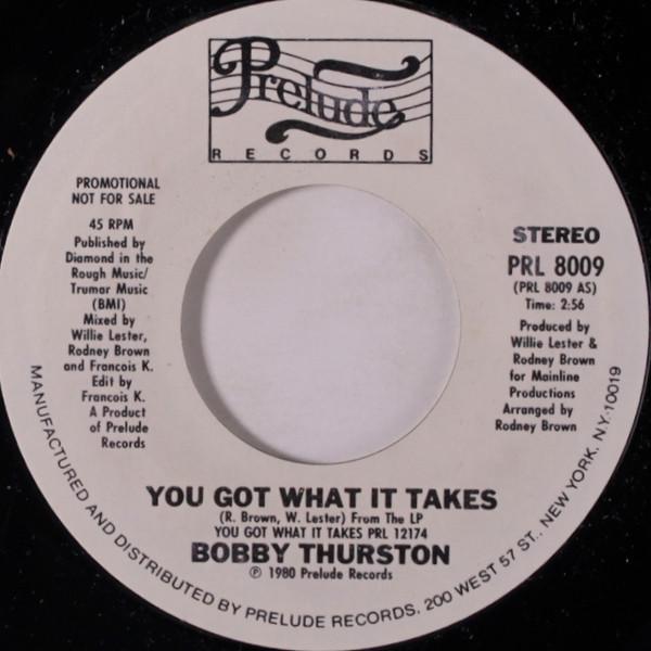 Bobby Thurston - You Got What It Takes