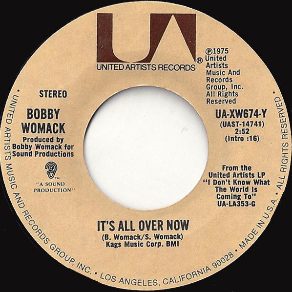 Bobby Womack - It's All Over Now