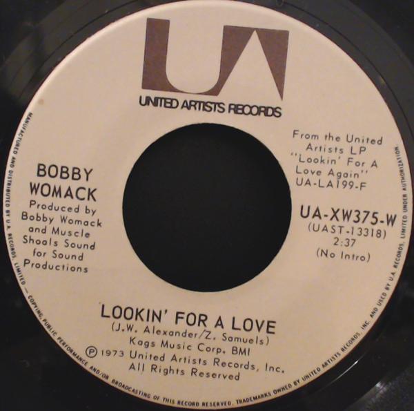 Bobby Womack - Lookin' For A Love / Let It Hang Out