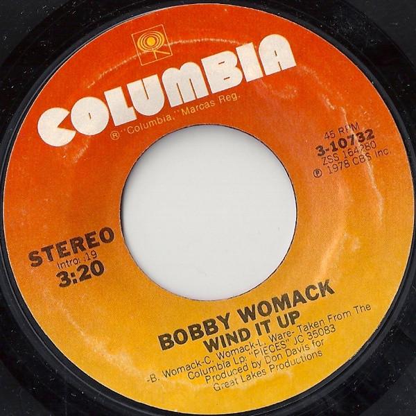 Bobby Womack - Wind It Up / Stop Before We Start