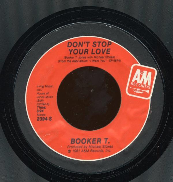 Booker T. Jones - Don't Stop Your Love