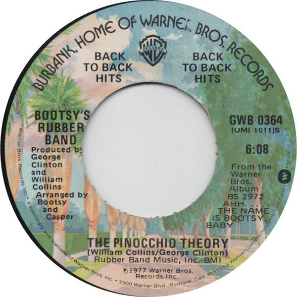 Bootsy's Rubber Band - The Pinocchio Theory / Can't Stay Away