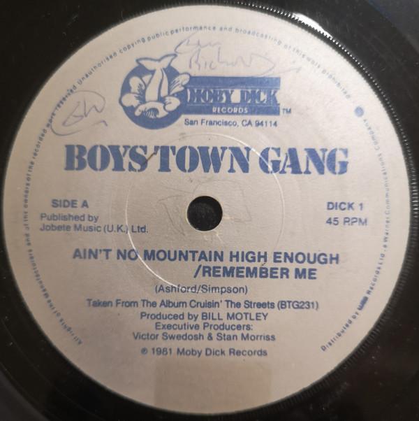 Boys Town Gang - Ain't No Mountain High Enough/Remember Me