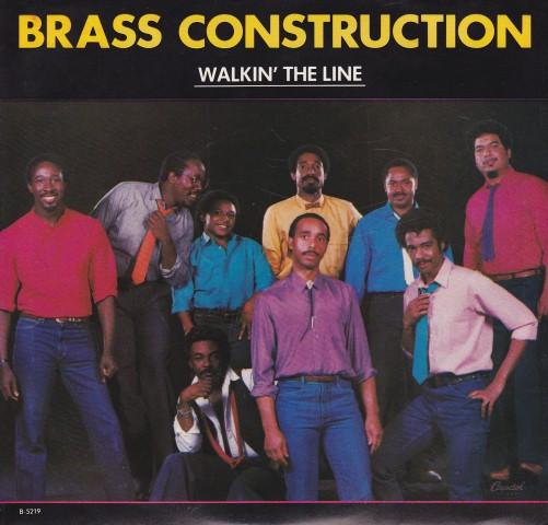Brass Construction - Walkin' The Line / Forever Love