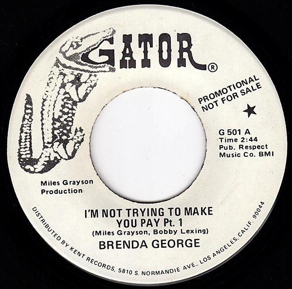 Brenda George - I'm Not Trying To Make You Pay