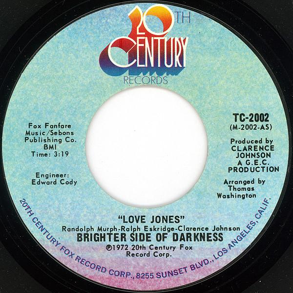 Brighter Side Of Darkness - Love Jones