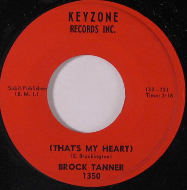 Brock Tanner - That's My Heart / Later On In Life