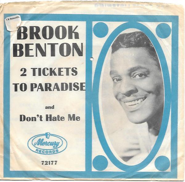 Brook Benton - Two Tickets To Paradise / Don't Hate Me