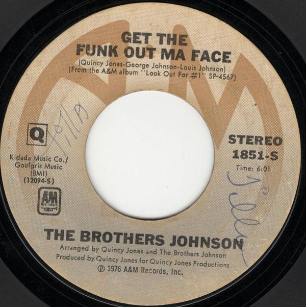 Brothers Johnson - Get The Funk Out Ma Face / Tomorrow