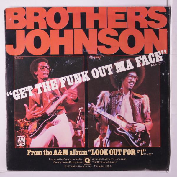 Brothers Johnson - Get The Funk Out Ma Face / Tomorrow