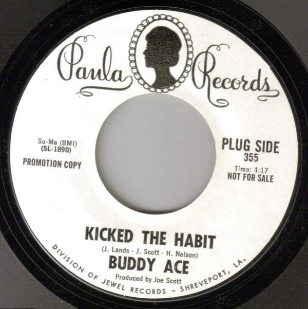 Buddy Ace - Kicked The Habit / The Real Thing