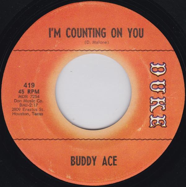 Buddy Ace - Something For These Blues / I'm Counting On You