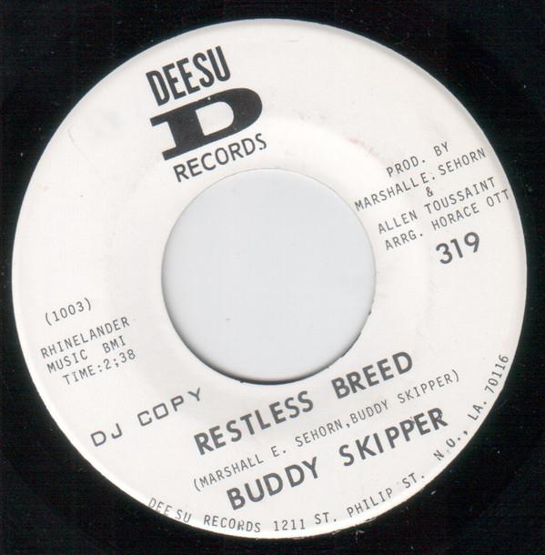 Buddy Skipper (2) - Restless Breed / Cancel The Reservation